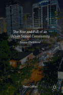The Rise and Fall of an Urban Sexual Community: Malate (Dis)Placed