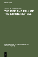The Rise and Fall of the Ethnic Revival: Perspectives on Language and Ethnicity