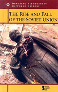 The Rise and Fall of the Soviet Union