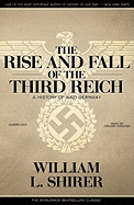 The Rise and Fall of the Third Reich Lib/E: A History of Nazi Germany
