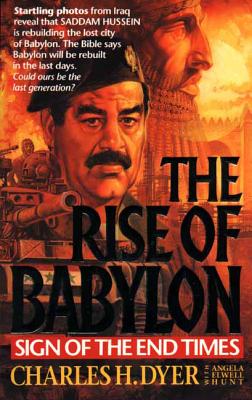 The Rise of Babylon - Hunt, Angela Elwell, and Dyer, Charles H