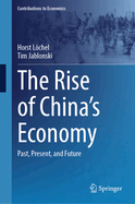 The Rise of China's Economy: Past, Present, and Future