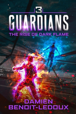 The Rise of Dark Flame - Ellis, Alexandra (Editor), and Benoit-LeDoux, Damien