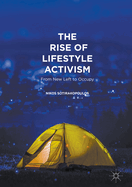 The Rise of Lifestyle Activism: From New Left to Occupy