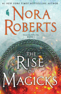 The Rise of Magicks: Chronicles of the One, Book 3