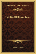 The rise of Roscoe Paine