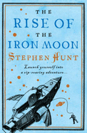 The Rise of the Iron Moon