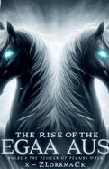 The Rise of the Pegasus Riders