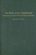 The Rise of the Unelected