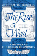 The rise of the West : a history of the human community