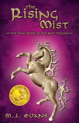 The Rising Mist: The Final Book of the Mist Trilogy - Evans, M J