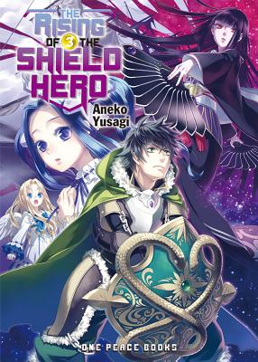The Rising of the Shield Hero Volume 3 - Yusagi, Aneko