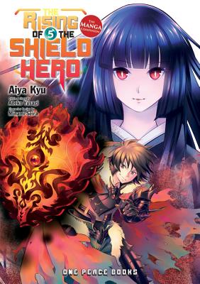 The Rising of the Shield Hero Volume 5: The Manga Companion - Yusagi, Aneko