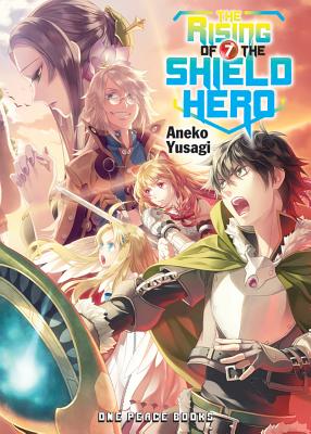 The Rising of the Shield Hero Volume 7 - Yusagi, Aneko