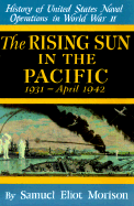 The Rising Sun in the Pacific: 1931-August 1942