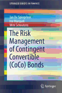The Risk Management of Contingent Convertible (Coco) Bonds
