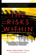 The Risks Within: Preventing and Managing Workplace Violence