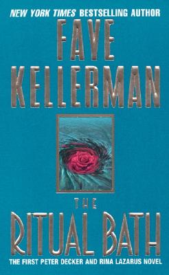 The Ritual Bath - Kellerman, Faye