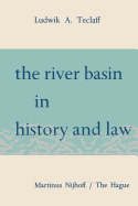 The river basin in history and law.