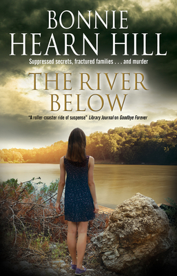 The River Below - Hill, Bonnie