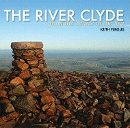 The River Clyde: From the Source to the Sea