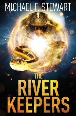 The River Keepers - Stewart, Michael F