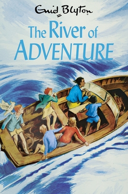 The River of Adventure - Blyton, Enid, and Tresilian, Stuart (Cover design by)