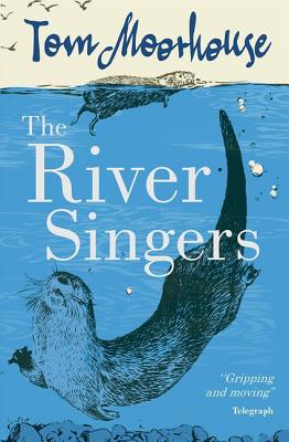 The River Singers - Moorhouse, Tom