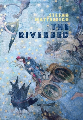 The Riverbed - Mattessich, Stefan