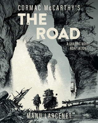 The Road: A Graphic Novel Adaptation - McCarthy, Cormac