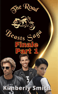 The Road Beasts' Saga Finale: Part One