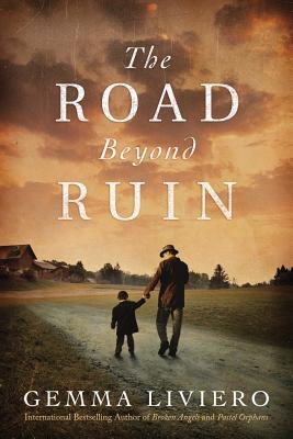 The Road Beyond Ruin - Liviero, Gemma