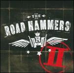 The Road Hammers II - The Road Hammers