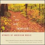 The Road Less Traveled: Byways of American Music