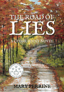 The Road of Lies: A Cedar Point Novel