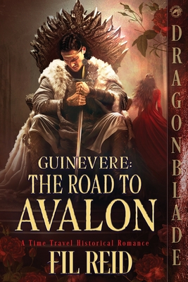 The Road to Avalon - Reid, Fil