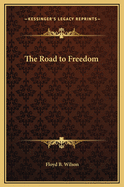 The Road to Freedom