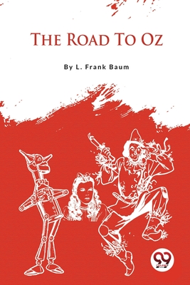 The Road To Oz - Baum, L Frank