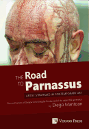 The Road to Parnassus: Artist Strategies in Contemporary Art: Rise and Success of Glasgow Artist Douglas Gordon and of the Wider YBA Generation