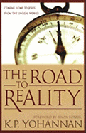 The Road to Reality: Coming to Jesus from an Unreal World