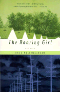 The Roaring Girl: Stories - Hollingshead, Greg