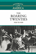 The Roaring Twenties: 1920 to 1929
