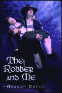 The Robber and Me