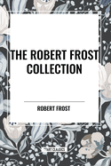 The Robert Frost Collection