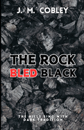 The Rock Bled Black