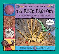 The Rock Factory: A Story About Rocks and Stones