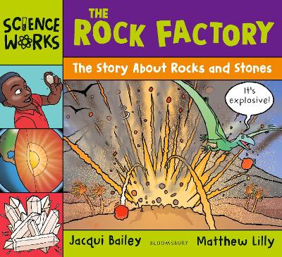 The Rock Factory: A Story about Rocks and Stones - Bailey, Jacqui