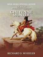 The Rocky Mountain Company: Cheyenne Winter