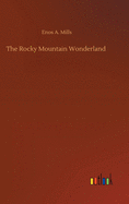 The Rocky Mountain Wonderland