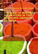 The Role of Business Incubators in the Economic Growth of India